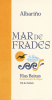 Mar de Frades Albariño